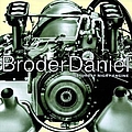 Broder Daniel - Saturday Night Engine альбом