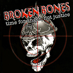 Broken Bones - Time for Anger, Not Justice album