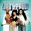 Brooklyn Bounce - Loud &amp; Proud album