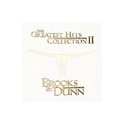 Brooks And Dunn - The Greatest Hits Collection альбом