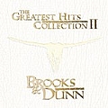 Brooks And Dunn - The Greatest Hits Collection album