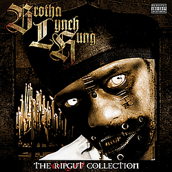 Brotha Lynch Hung - The Ripgut Collection альбом