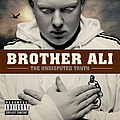 Brother Ali - The Undisputed Truth альбом