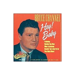 Bruce Channel - Hey! Baby album