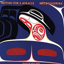 Bruce Cockburn - Waiting For A Miracle album