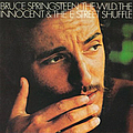 Bruce Springsteen - The Wild, the Innocent &amp; the E Street Shuffle album