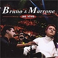 Bruno &amp; Marrone - Ao Vivo album