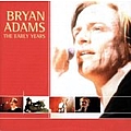 Bryan Adams - The Early Years album