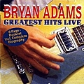 Bryan Adams - Greatest Hits Live альбом