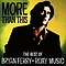 Bryan Ferry - More Than This : The Best Of Bryan Ferry + Roxy Music альбом