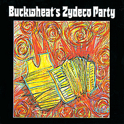 Buckwheat Zydeco - Buckwheat&#039;s Zydeco Party album