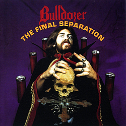 Bulldozer - The Final Separation альбом