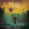 Burden Of A Day - Blessed Be Our Ever After album