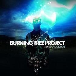 Burning Tree Project - Time And Color album