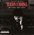 Burton Cummings - Up Close and Alone album