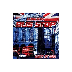 Bus Stop - Get It On альбом