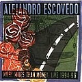Alejandro Escovedo - More Miles Than Money: Live 1994-96 album