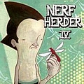 Nerf Herder - Nerf Herder IV album