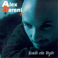 Alex Baroni - Quello che Voglio альбом