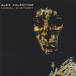 Alex Valentine - Local History альбом