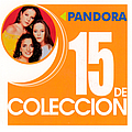 Pandora - 15 De Coleccion альбом