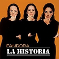 Pandora - La Historia альбом