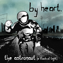 By Heart - The Astronaut (A Flash Of Light) album