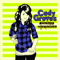 Cady Groves - The Life of a Pirate альбом