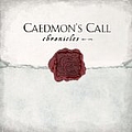 Caedmon&#039;s Call - Chronicles (1992 - 2004) альбом