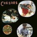 Caesars - Love For The Streets альбом