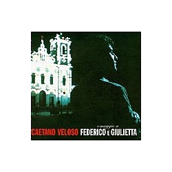 Caetano Veloso - O Maggio a Federico E Giulietta альбом