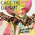 Cage The Elephant - Back Against The Wall альбом
