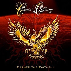 Cain&#039;s Offering - Gather The Faithful альбом