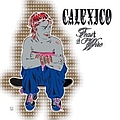 Calexico - A Feast Of Wire album