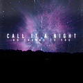Call It A Night - No Thanks To You album
