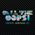 Call The Cops - Motion Sickness EP album