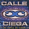 Calle Ciega - No Pares de Sudar альбом