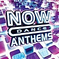 Calvin Harris - NOW Dance Anthems album