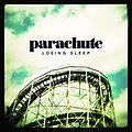 Parachute - Losing Sleep album