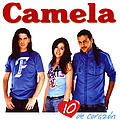 Camela - 10 de corazon альбом