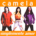 Camela - Simplemente Amor альбом