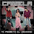 Camela - Te Prometo El Universo альбом