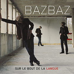 Camille Bazbaz - Sur Le Bout De La Langue альбом