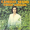 Camilo Sesto - Entre Amigos альбом