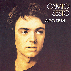 Camilo Sesto - Algo de Mi альбом