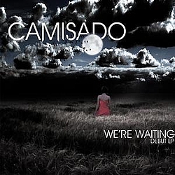 Camisado - We&#039;re Waiting альбом