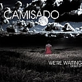 Camisado - We&#039;re Waiting album