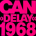 Can - Delay 1968 альбом
