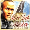 Canibus - MicClub Mixtape Master, Vol. 1 альбом