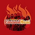 Canned Heat - The Very Best Of Canned Heat album